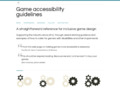 http://gameaccessibilityguidelines.com/
