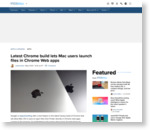 Latest Chrome build lets Mac users launch files in Chrome Web apps