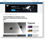 Xiaomi MacBook Air lookalike rumors resurface as Bloomberg reports Samsung talks