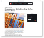 How Japanese-Style Slow-Drip Coffee Brewers Work | Serious Eats