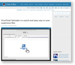 VirusTotal Uploader is a quick and easy way to scan suspicious files