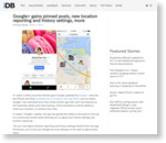 Google+ gains pinned posts, new location reporting and history settings, more